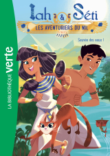 Iah et Séti, les aventuriers du Nil 01 - Sauvée des eaux !