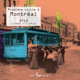 Première visite à Montréal