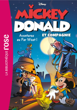 Mickey, Donald et Compagnie 06 - Aventures au Far West