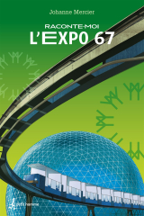 Raconte-moi L'Expo 67  - Nº 18