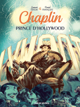 Chaplin, Prince d'Hollywood