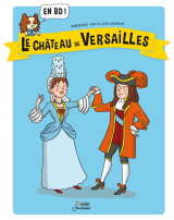 Le Château de Versailles en BD !