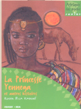 La princesse Yennéga et autres histoires