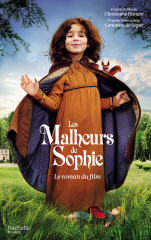Les Malheurs de Sophie - Le roman du film
