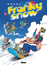 Franky Snow - Tome 04