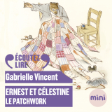 Ernest et Célestine - Le patchwork