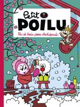 Petit Poilu - Tome 25 - Pas de bain pour Antidouche !