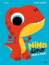 Nino Dino - Peur de rien !