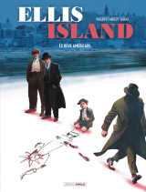 Ellis Island - Tome 2 - Le rêve américain