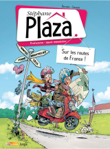 Stéphane Plaza - Tome 3 - Sur les routes de France