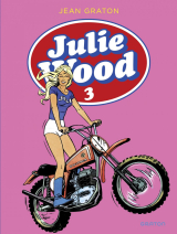 Julie Wood - L'intégrale - Tome 3