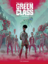Green Class - tome 3 - Chaos rampant