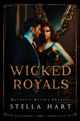 Wicked Royals (Ruthless Rulers Prequel)