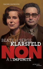 Beate et Serge Klarsfeld : "non à l'impunité"
