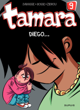 Tamara - Tome 9 - Diego ...