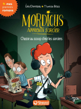 Mordicus, apprenti sorcier 8 - Chasse au scoop chez les sorciers