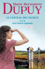 Le Château des Secrets, T3 - Les Coeurs apaisés - partie 2