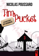 Tim Pucket, Tome 3