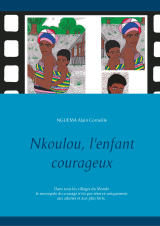 Nkoulou, l'enfant courageux