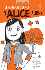Le journal secret d’Alice Aubry 4