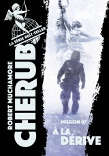 Cherub (Mission 7) - À la dérive