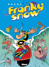 Franky Snow - Tome 02