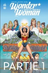 Wonder Woman - Tome 1 - Dieux et Mortels - 1ère partie