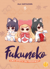 Fukuneko, les chats du bonheur T03
