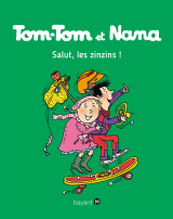 Tom-Tom et Nana, Tome 18