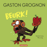 Gaston Grognon - Beurk !