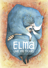 Elma, une vie d'ours - tome 1