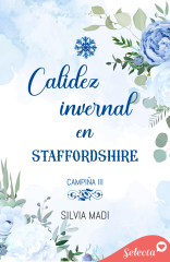 Calidez invernal en Staffordshire (Serie Campiña 3)