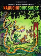 Les nouvelles aventures apeupréhistoriques de Nabuchodinosaure - Tome 4
