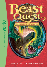Beast Quest 43 - Le serpent des montagnes