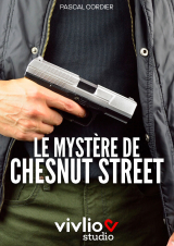 Le mystère de Chesnut Street