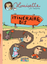 Louisette la taupe (Tome 7) - itinéraire bis