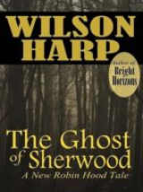 The Ghost of Sherwood