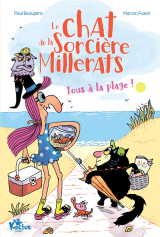 Le chat de la sorcière Millerats - Tous à la plage !
