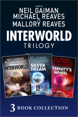 The Complete Interworld Trilogy
