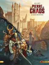 Pierre du chaos - Volume 1 - Le sang des ruines