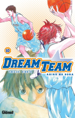 Dream Team - Tome 10