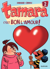 Tamara - Tome 2 - C'est bon l'amour !