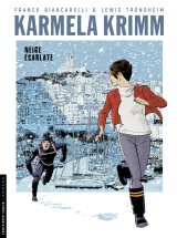 Karmela Krimm - Tome 2 - Neige écarlate