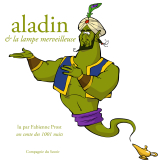 Aladin et la lampe merveilleuse, un conte des 1001 nuits