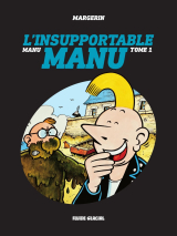 Manu - Tome 1 - L'insupportable Manu