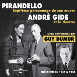 André Gide et le théâtre. Pirandello, septième personnage de son œuvre