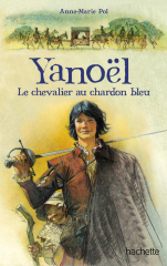 Yanoël , le chevalier au chardon bleu