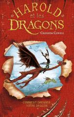 Harold et les dragons - Tome 1 - Comment dresser votre dragon