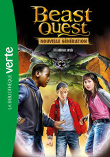 Beast Quest - Nouvelle génération 03 - Le tombeau disparu