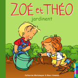 Zoé et Théo (Tome 29) - Zoé et Théo jardinent